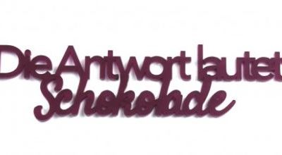 Acrylschriftzug / Schokolade
